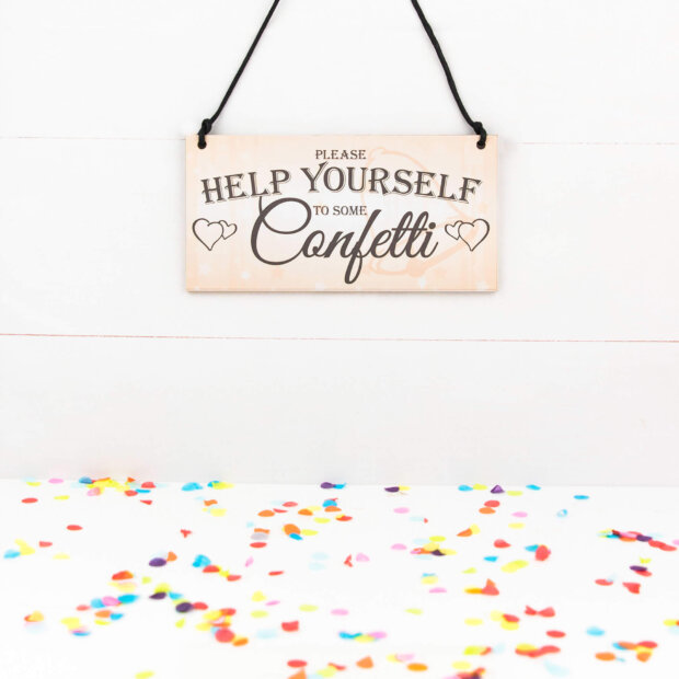 Please Help Yourself To Some Confetti Sign